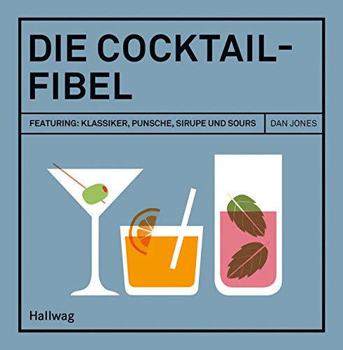 Die Cocktail-Fibel